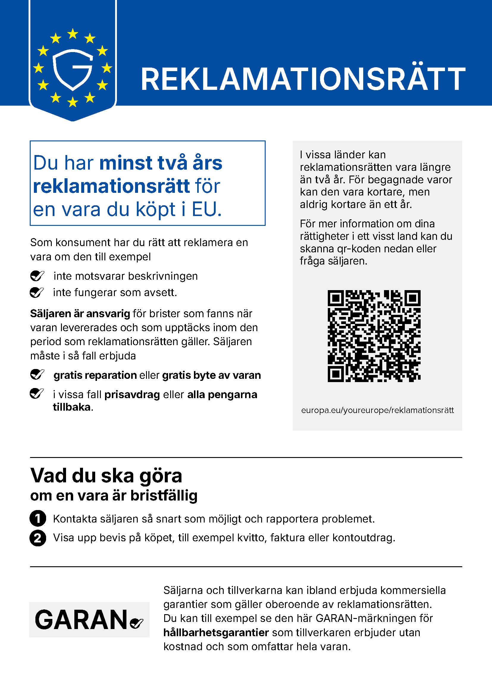 Dina lagstadgade garantirättigheter: Minst två års lagstadgat garantiskydd för varor som säljs inom Europeiska unionen.